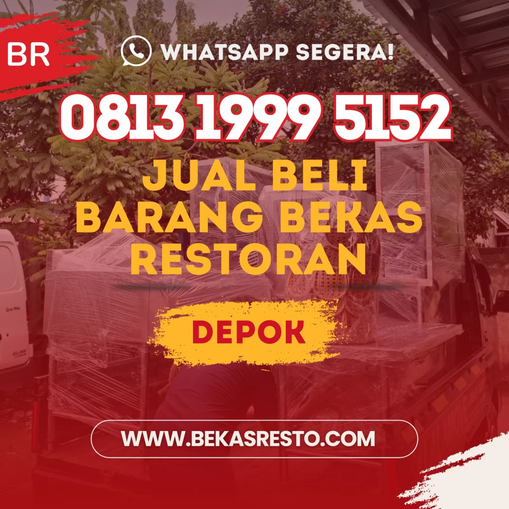 JUAL BELI BORONGAN BARANG BEKAS RESTORAN DEPOK