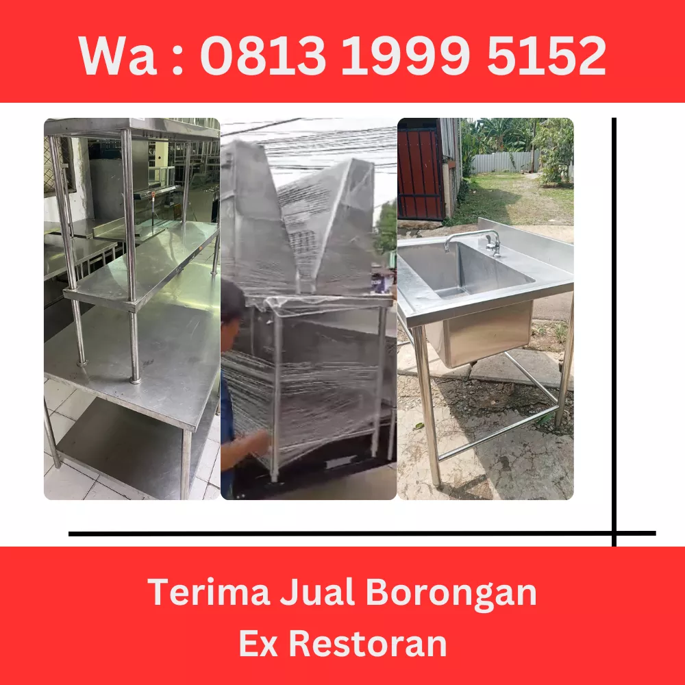 Terima Jual Beli Borongan Barang Bekas Restoran Di BSD Terima Jual Beli Borongan Barang Bekas Restoran Di BSD