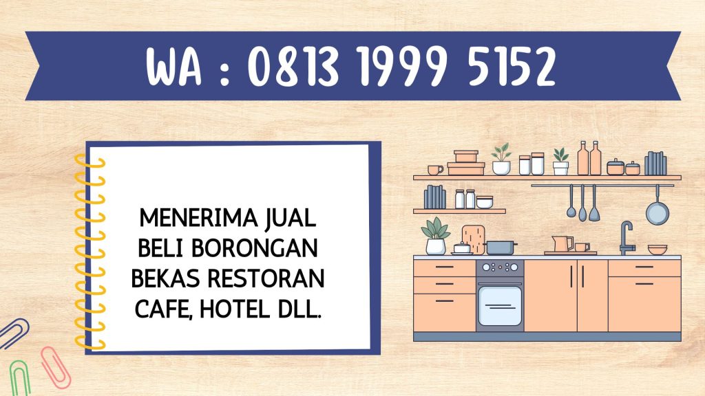 Terima Jual Beli Barang Bekas Restoran Di Karawaci